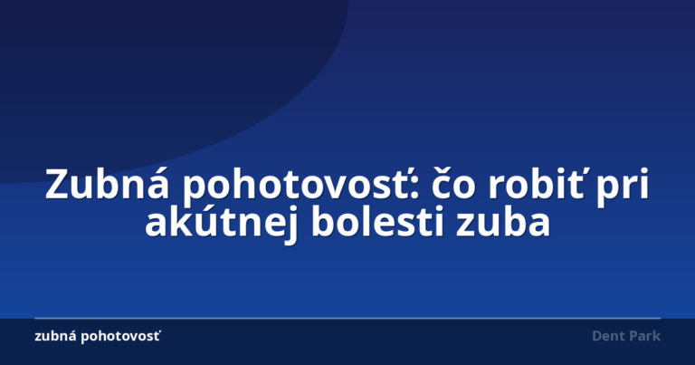 Zubná pohotovosť: čo robiť pri akútnej bolesti zuba